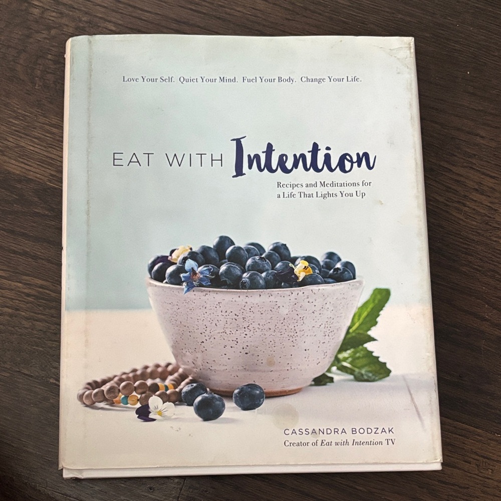 Eat With Intention Cookbook by - White